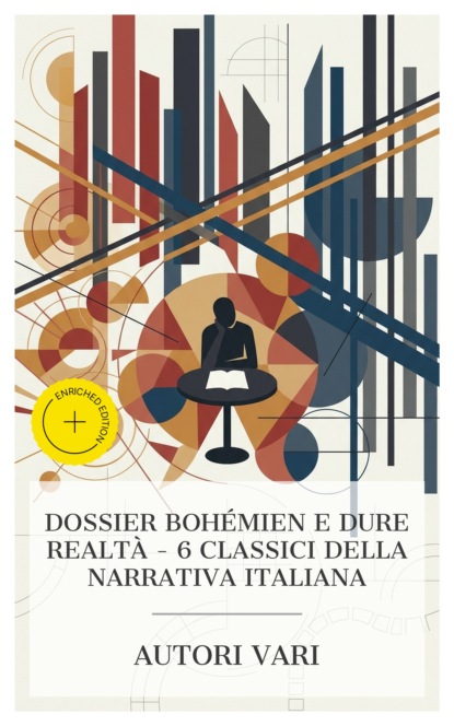 Dossier bohémien e dure realtà – 6 classici della narrativa italiana