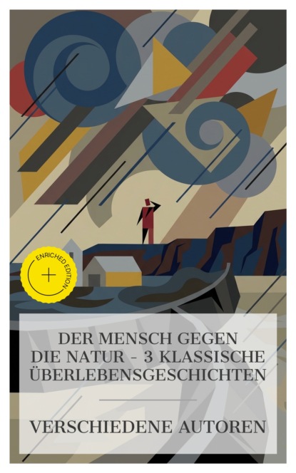 Der Mensch gegen die Natur – 3 klassische Überlebensgeschichten