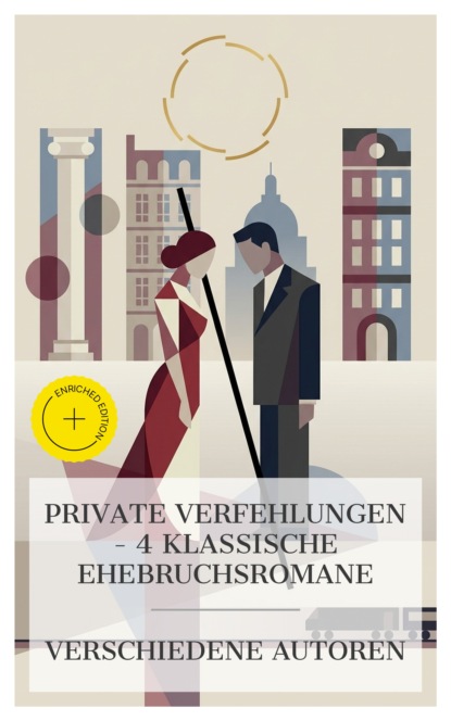 Private Verfehlungen – 4 klassische Ehebruchsromane