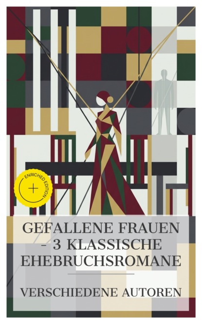 Gefallene Frauen – 3 klassische Ehebruchsromane