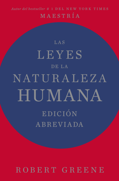 Las leyes de la naturaleza humana. Edición abreviada