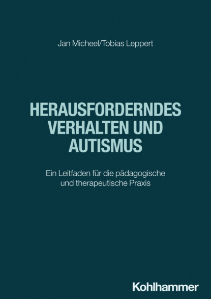 Herausforderndes Verhalten und Autismus