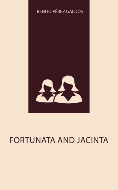 Fortunata and Jacinta