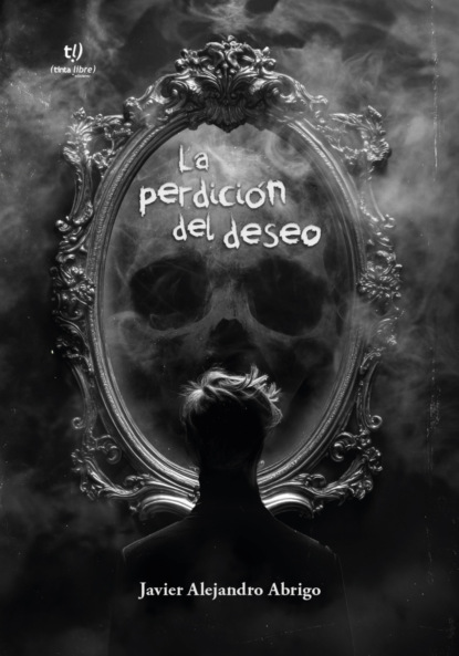 La perdición del deseo