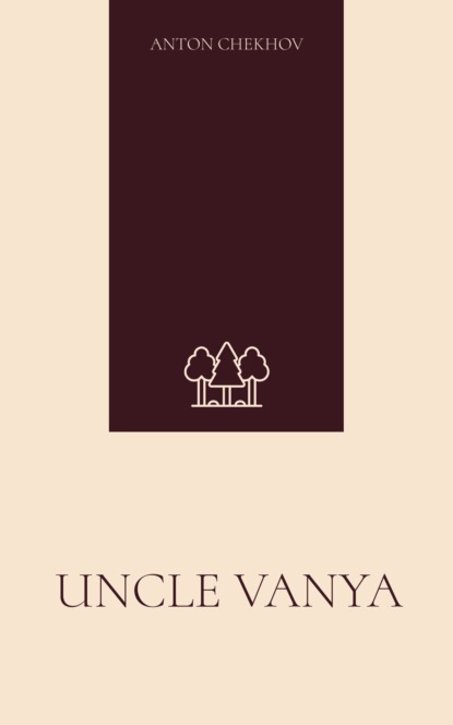 Uncle Vanya