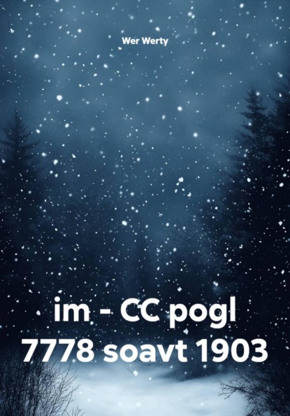

im - CC pogl 7778 soavt 1903