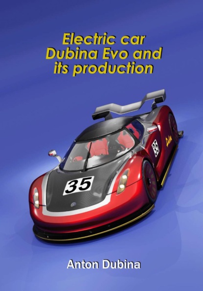 Electric car Dubina Evo and its production