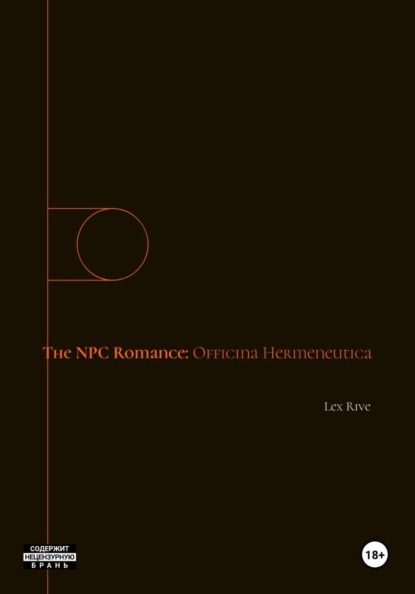 The NPC Romance: Officina Hermeneutica