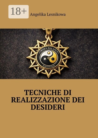 Tecniche di realizzazione dei desideri