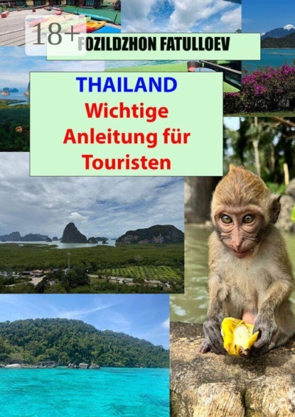 Thailand. Wichtige Anleitung für Touristen