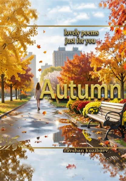 Autumn. Lovely poems just for you