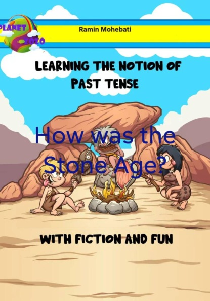 How was the Stone Age?