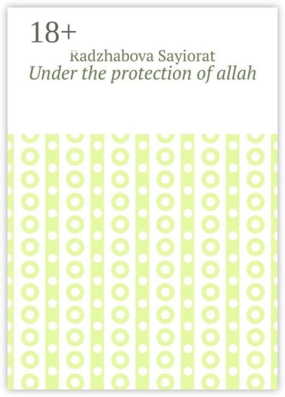 Under the protection of allah