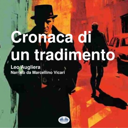 Cronaca Di Un Tradimento