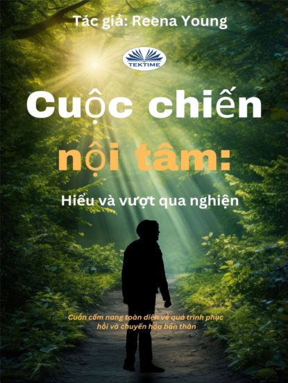 Cuộc Chiến Nội Tâm: Hiểu Và Vượt Qua Nghiện
