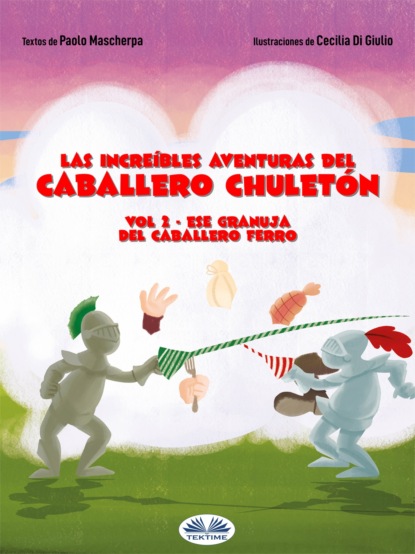Ese Granuja Del Caballero Fierro