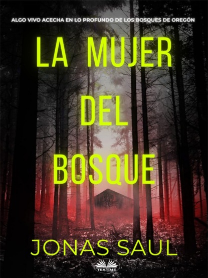 La Mujer Del Bosque