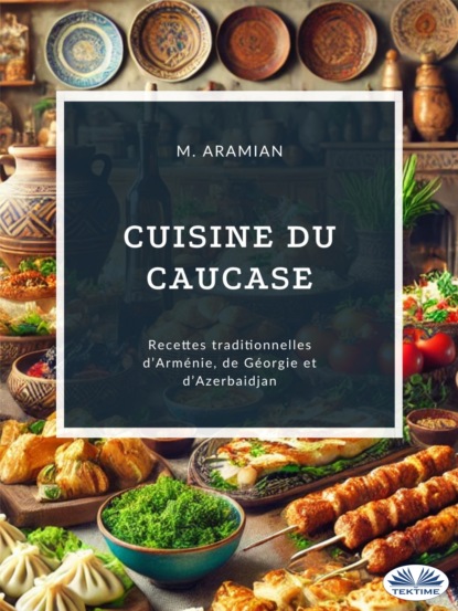 Cuisine Du Caucase