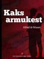 Kaks armukest