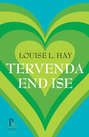 Tervenda end ise