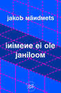 Inimene ei ole jahiloom