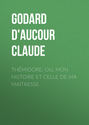 Thémidore; ou, mon histoire et celle de ma maîtresse