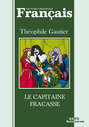 Le Capitaine Fracasse Le Capitaine Fracasse