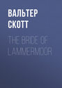 The Bride of Lammermoor The Bride of Lammermoor