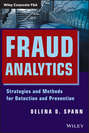 Fraud Analytics. Strategies and Methods for Detection and Prevention