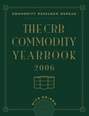 The CRB Commodity Yearbook 2006 with CD-ROM