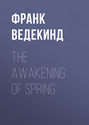 The Awakening of Spring