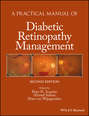 A Practical Manual of Diabetic Retinopathy Management