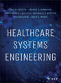 Healthcare Systems Engineering