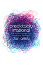 Predictably Irrational Predictably Irrational