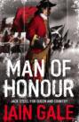 Jack Steel Adventure Series Books 1-3: Man of Honour, Rules of War, Brothers in Arms