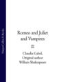 Romeo & Juliet & Vampires