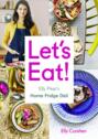 Let’s Eat: Elly Pear’s Home Fridge Deli