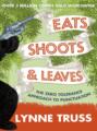 Eats, Shoots & Leaves: The Zero Tolerance Approach to Punctuation