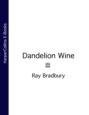 Dandelion Wine