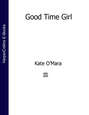 Good Time Girl