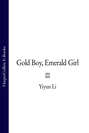 Gold Boy, Emerald Girl: Stories