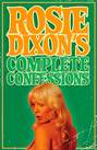 Rosie Dixon\'s Complete Confessions