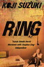 The Complete Ring Trilogy: Ring, Spiral, Loop