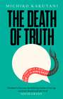 The Death of Truth