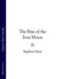 The Rise of the Iron Moon