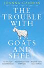 The Trouble with Goats and Sheep The Trouble with Goats and Sheep