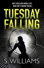 Tuesday Falling