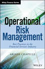 Operational Risk Management. Best Practices in the Financial Services Industry