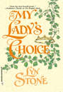 My Lady\'s Choice