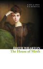 The House of Mirth The House of Mirth